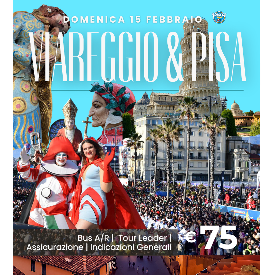 15/02/26 - PISA E VIAREGGIO: un giorno tra storia e Carnevale!