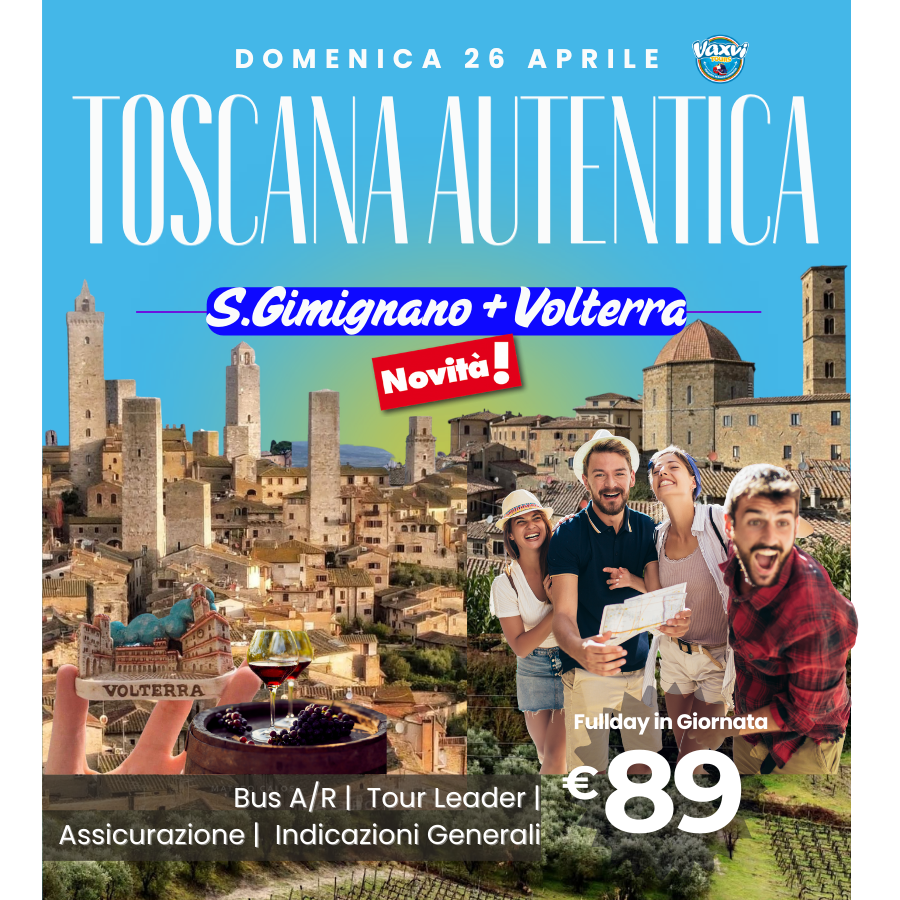 26/04/26 - TOSCANA MEDIEVALE: SAN GIMIGNANO & VOLTERRA!