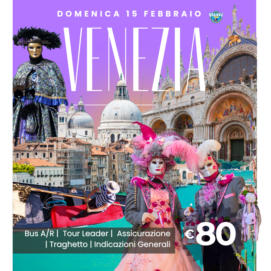 15/02/26 - VENEZIA IN MASCHERA: Un giorno tra sogno e tradizione!