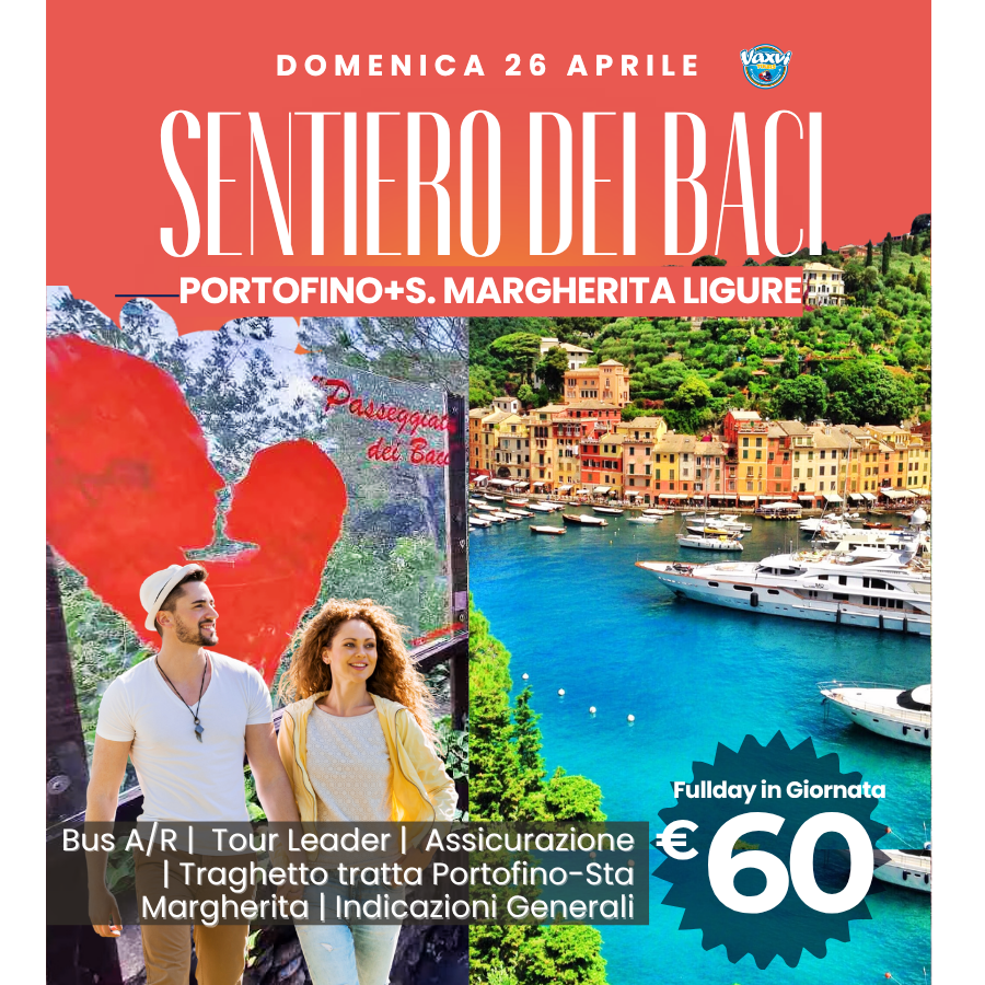 26/04/26 - GIORNATA IN LIGURIA: SENTIERO DEI BACI E PORTOFINO!