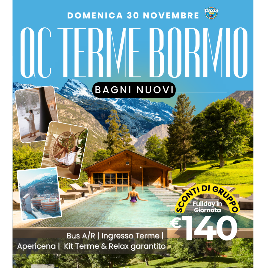 30/11/25 - Relax tra le montagne: QC Terme Bagni Nuovi ti aspetta!