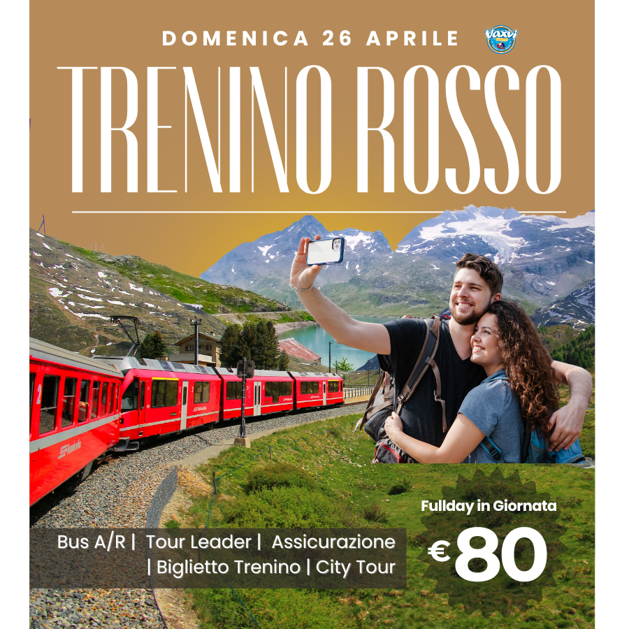 26/04/26 - TRENINO ROSSO + SANKT MORITZ