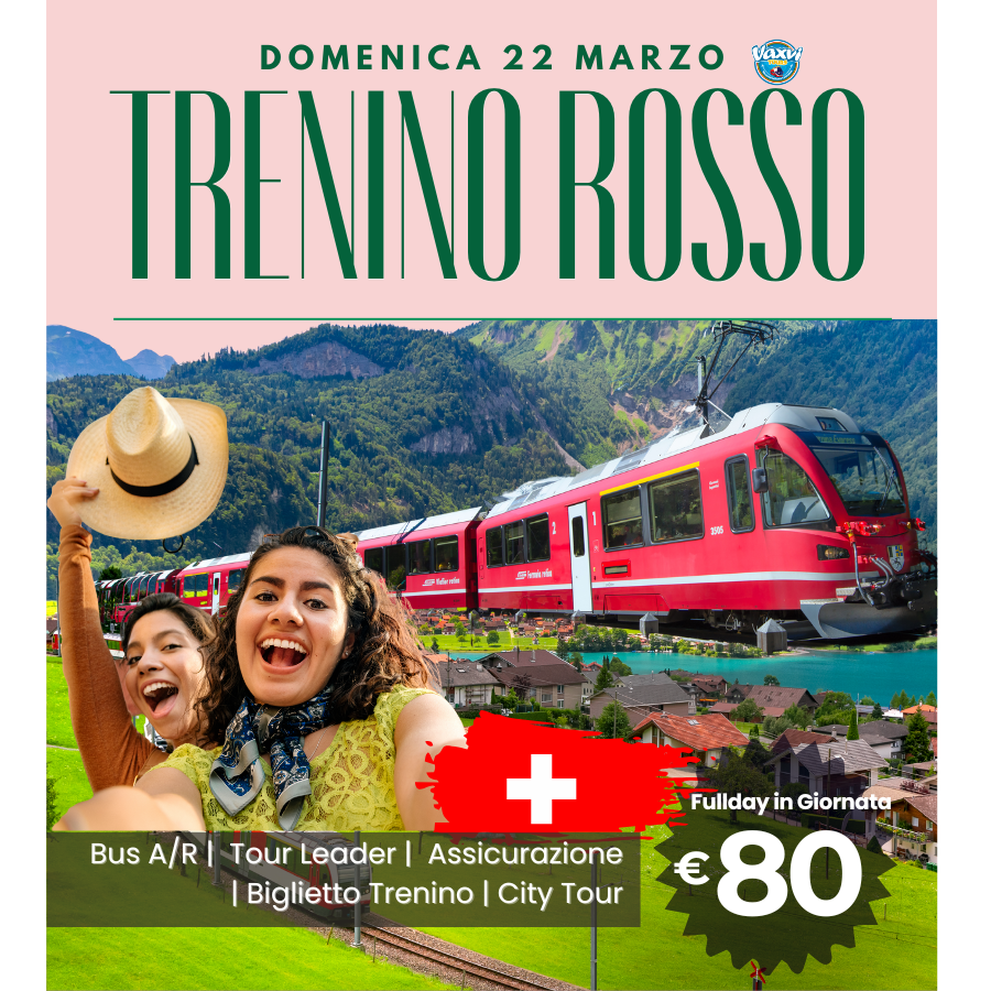 22/03/26 - TRENINO ROSSO + SANKT MORITZ