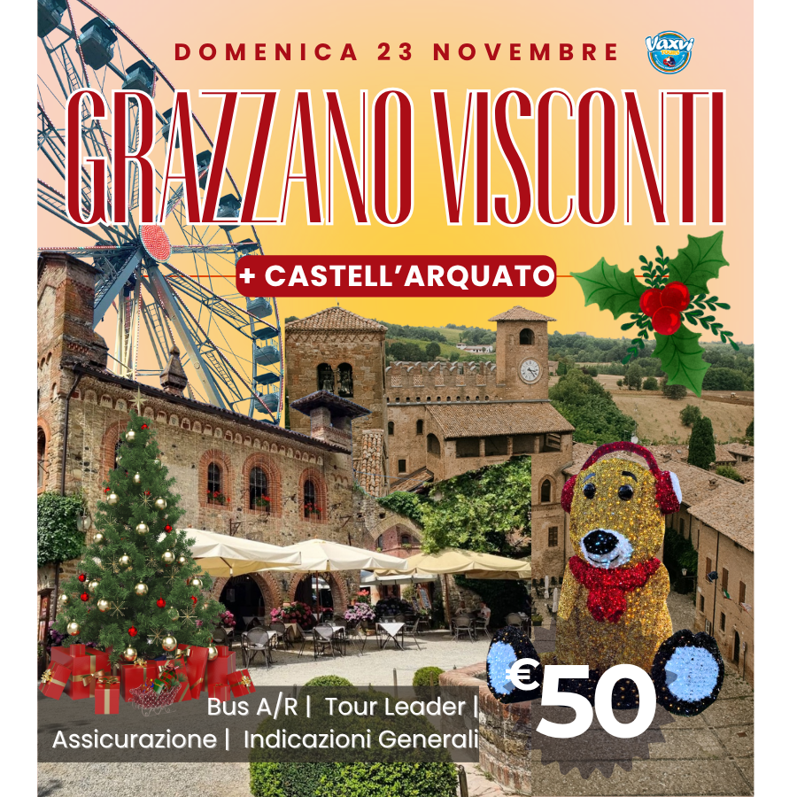 23/11/25 - BORGHI INCANTATI, EMOZIONI D’INVERNO TRA CASTELL'ARQUATO & GRAZZANO VISCONTI