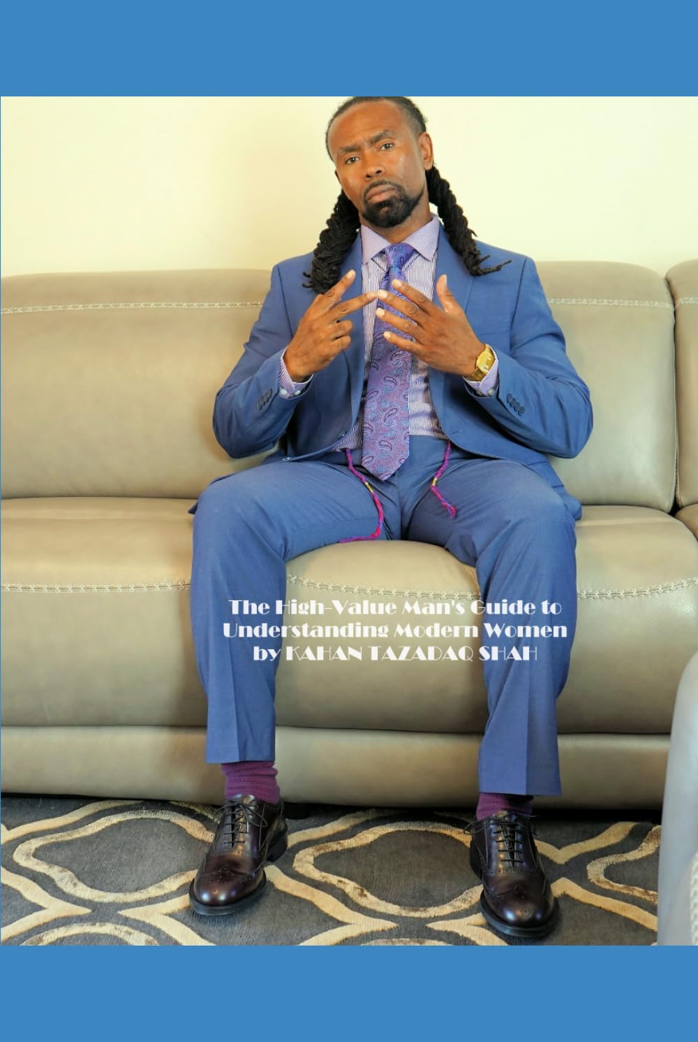 The High Value Man's Guide To Understanding Modern women Hard Cover