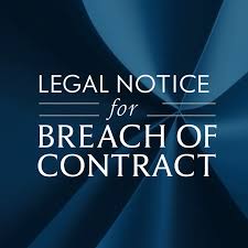 NOTICE OF BREACH OF CONTRACT