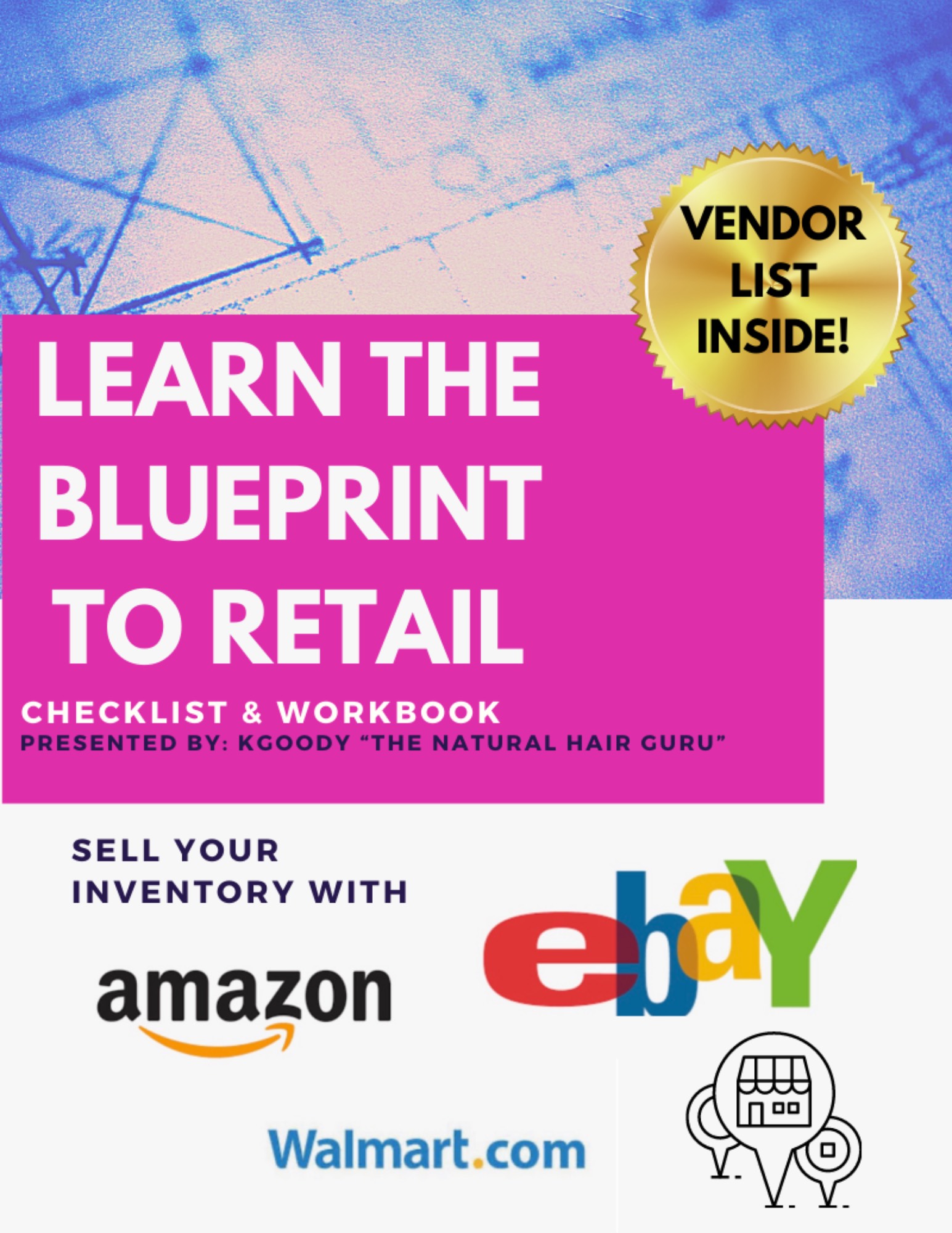 Learn The Blueprint To Retail