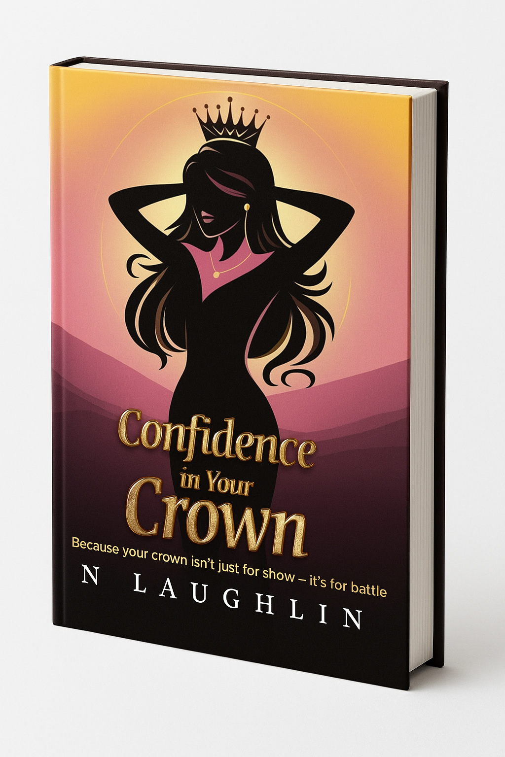 Confidence in Your Crown 