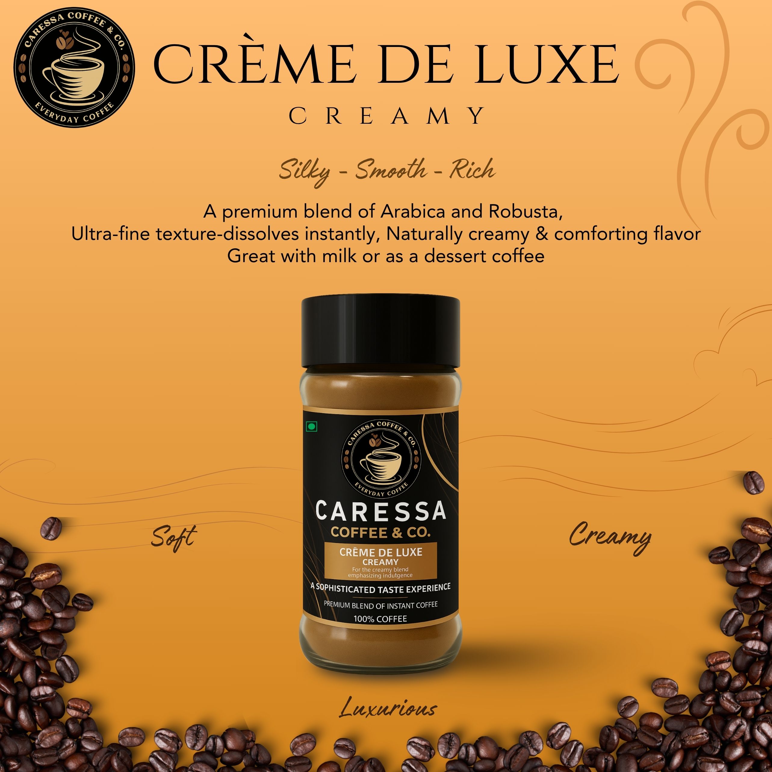 Créme de Luxe (creamy)