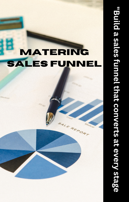 Mastering Sales Funnel