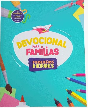 Devocional Para Familias Pequeños Héroes Niños