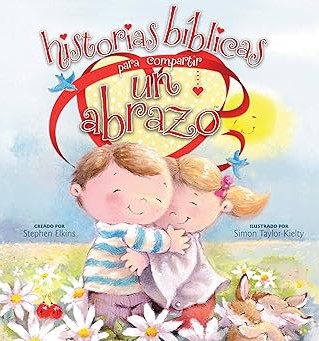 Historias Bíblicas Para Niños Para Compartir Un Abrazo