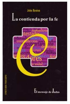 Contienda Por La Fe - El Mensaje De Judas