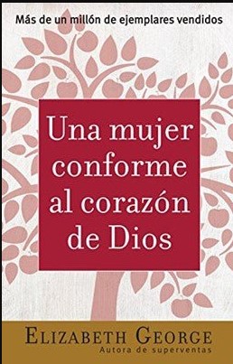 Una mujer conforme al corazón de Dios
