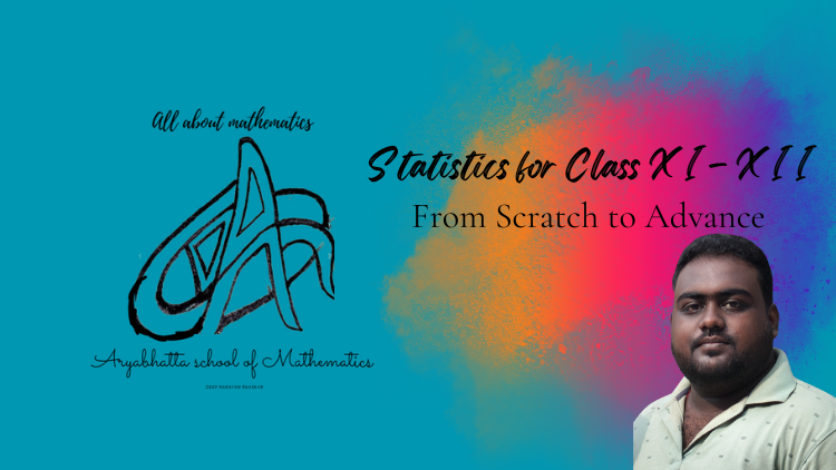Statistics for Class XI-XII