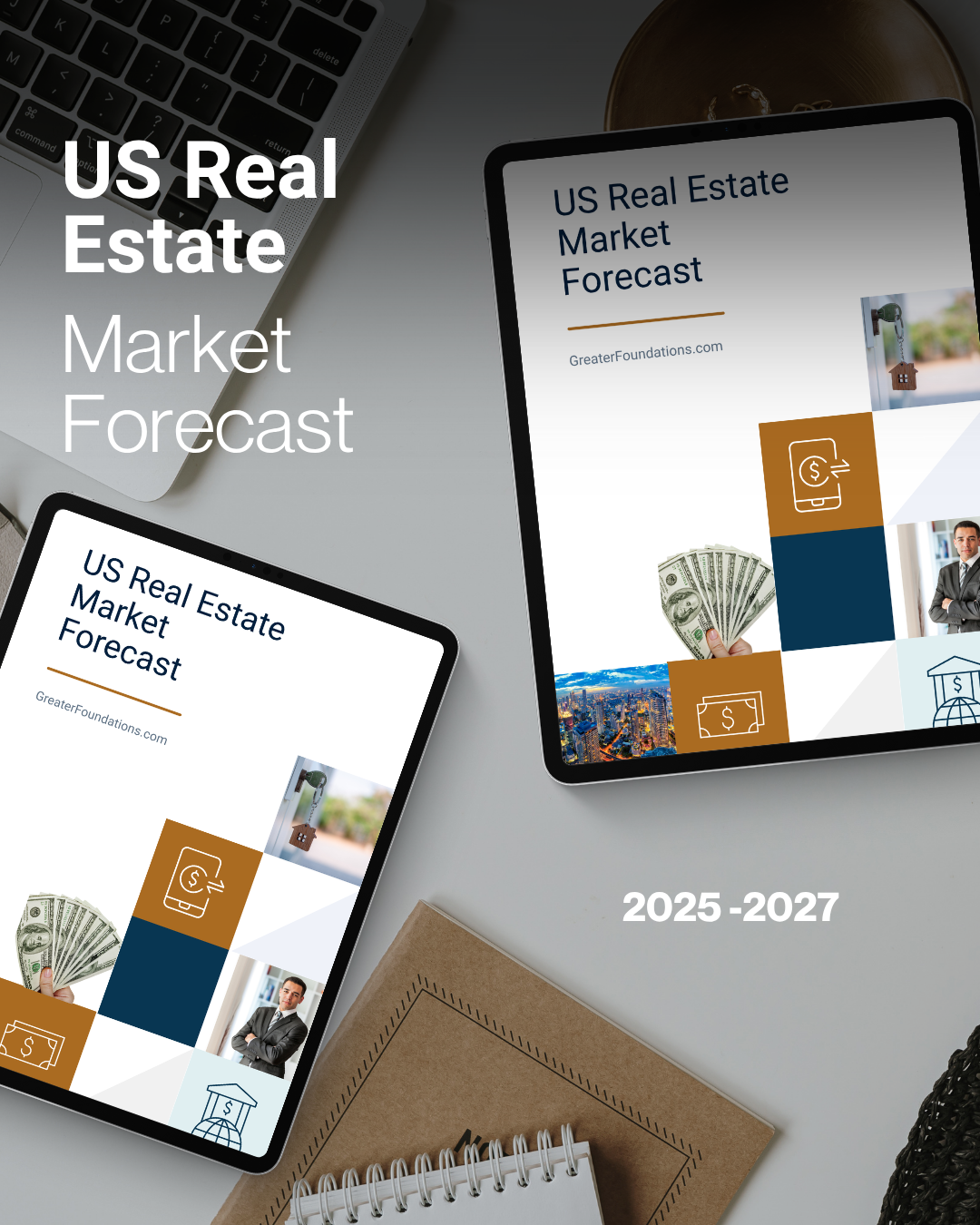 US Real Estate Market Forecast - 2025 - 2027