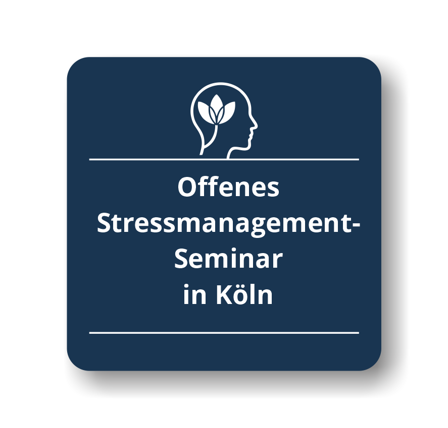 Offenes Stressmanagement-Seminar. In Köln.