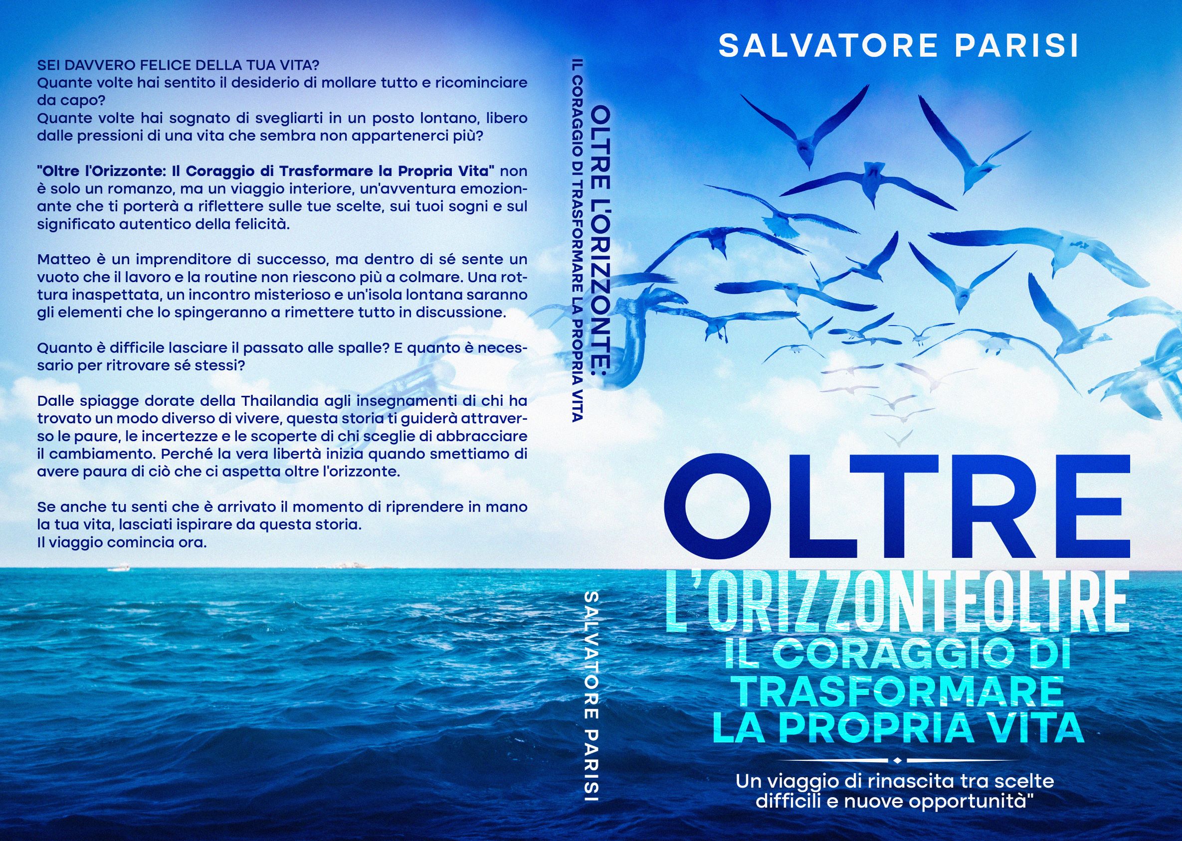 Oltre l’Orizzonte:  Il Coraggio di Trasformare la Propria Vita