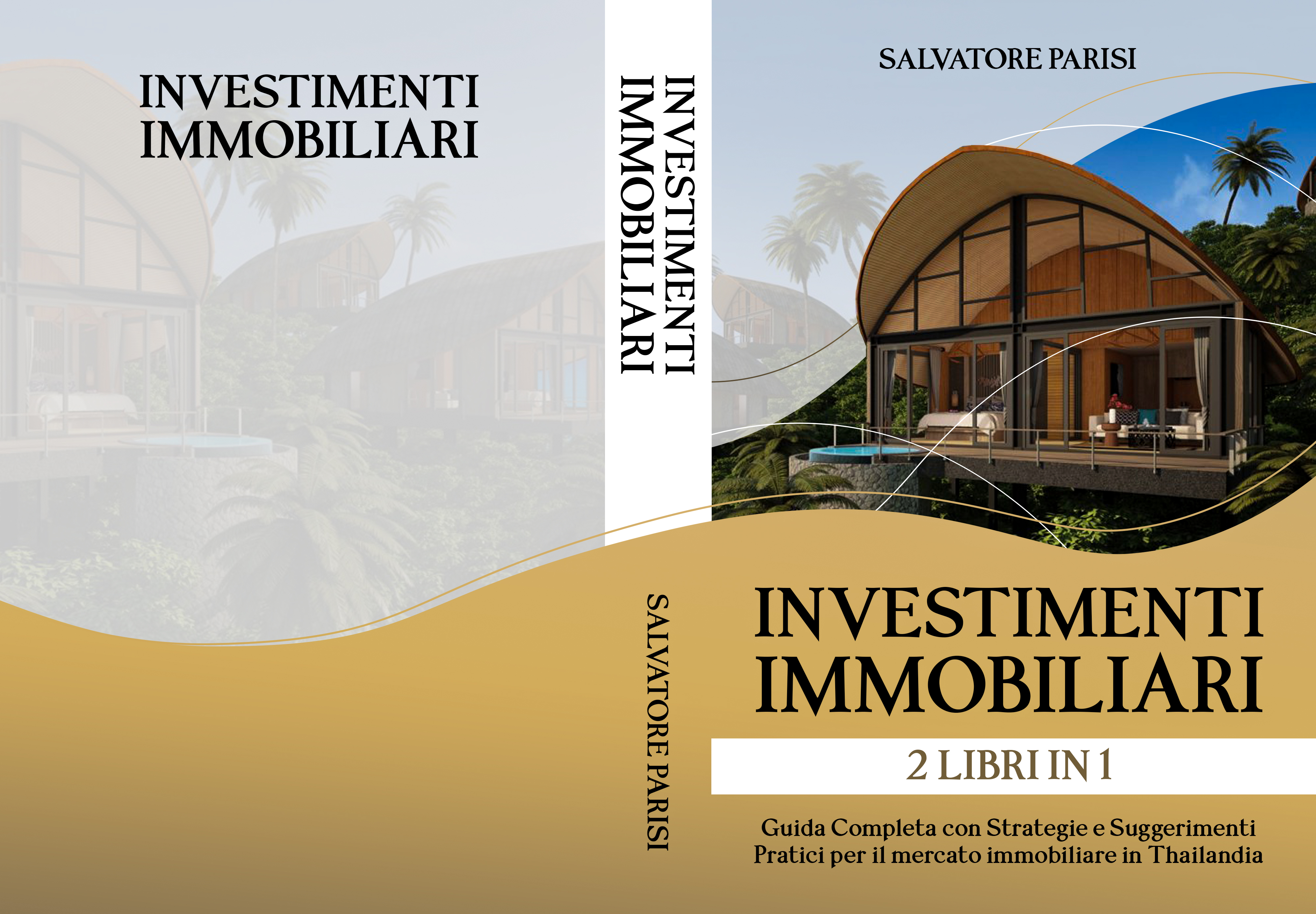 Investimenti Immobiliari 2 libri in 1