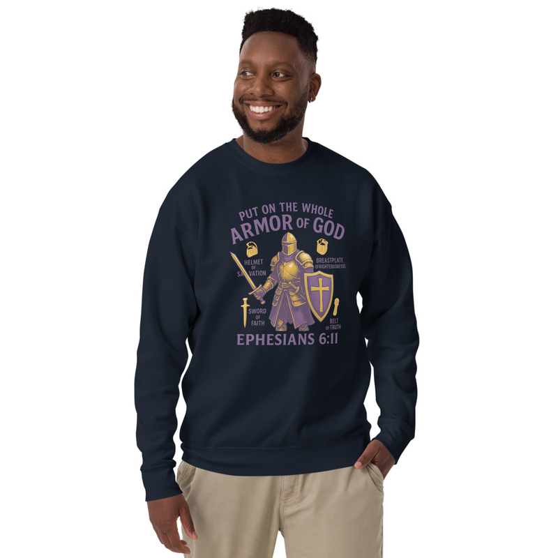 "THE WHOLE ARMOR OF GOD" Unisex Premium Sweatshirt
