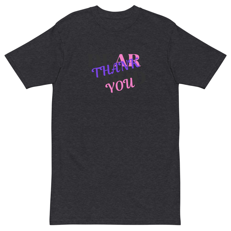 "DEAR GOD THANK YOU" Men’s premium heavyweight tee
