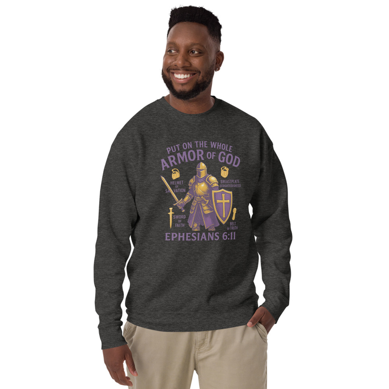 "THE WHOLE ARMOR OF GOD" Unisex Premium Sweatshirt