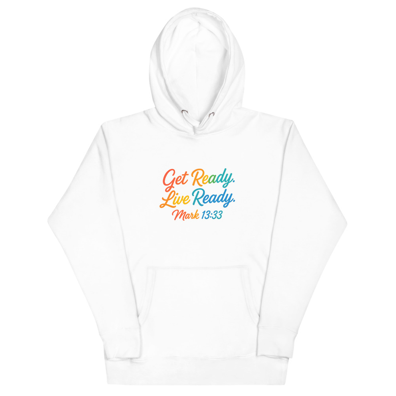 "GET READY LIVE READY" Unisex Hoodie