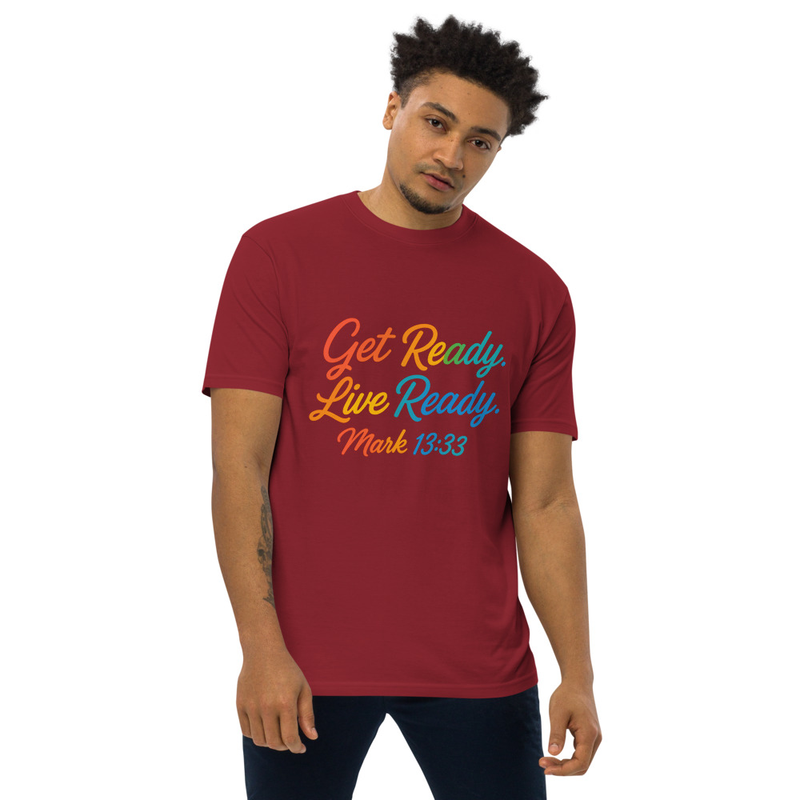 "GET READY LIVE READY" Men’s premium heavyweight tee
