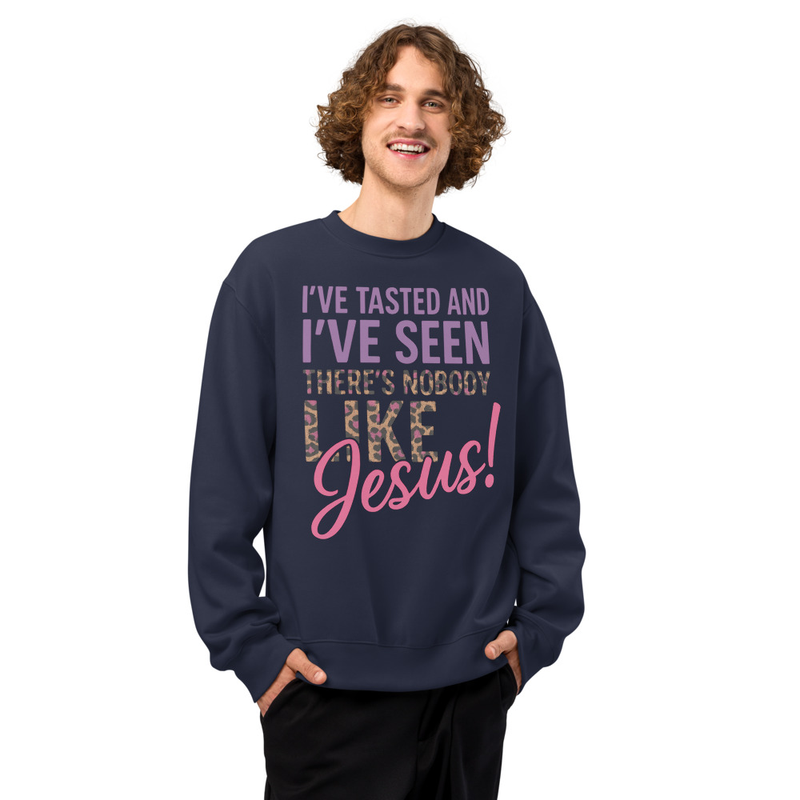 "THERE'S NOBODY LIKE JESUS" Oversized heavyweight sweatshirt