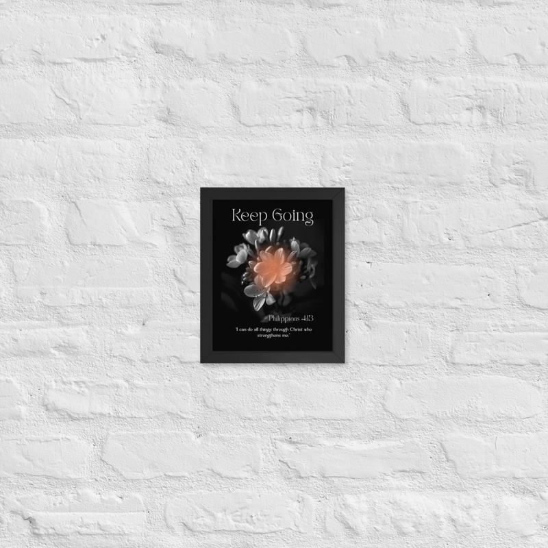 Sacred Keep Going Framed poster