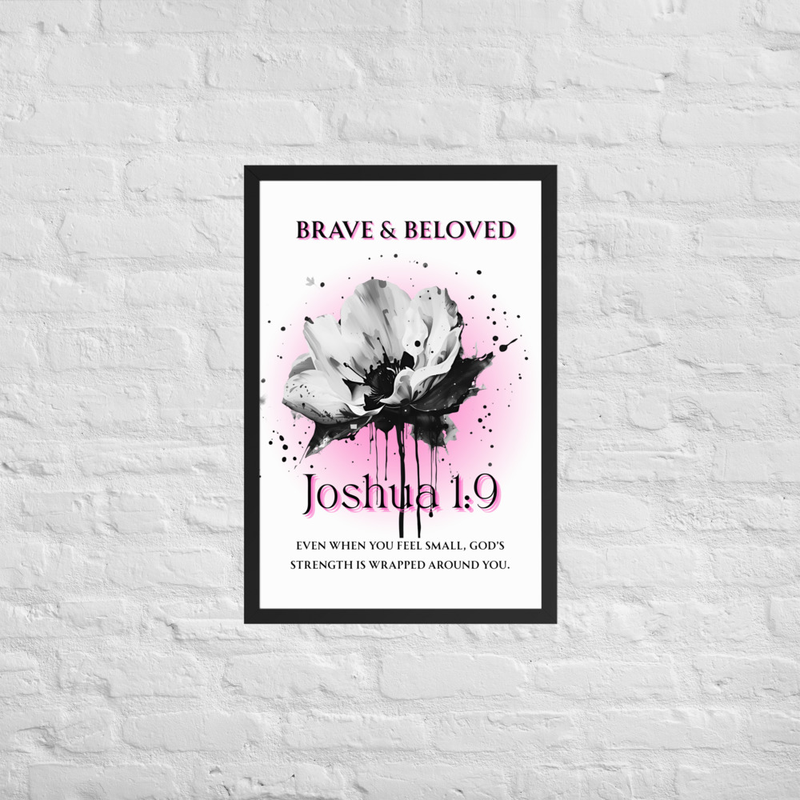 Sacred Brave & Beloved Framed poster