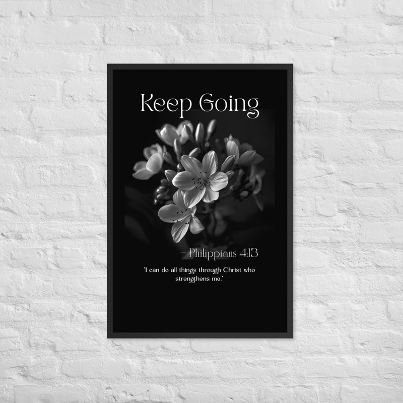 Keep Going Framed poster