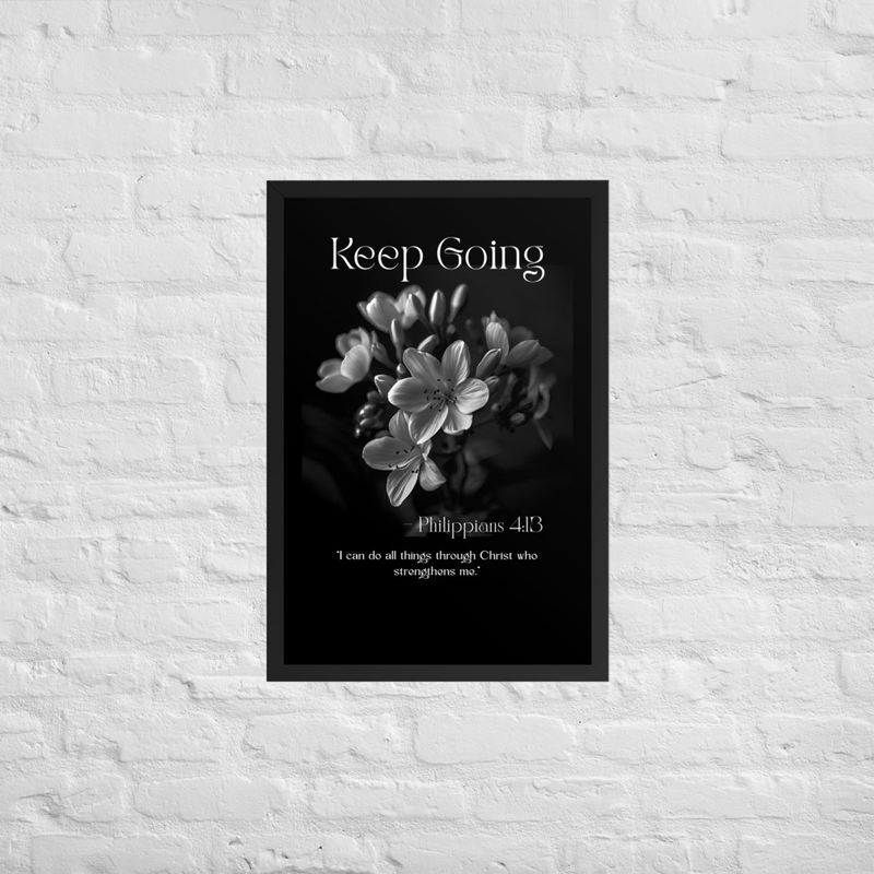 Keep Going Framed poster