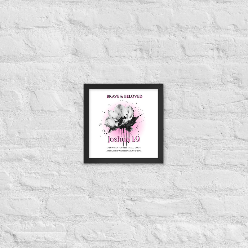 Sacred Brave & Beloved Framed poster