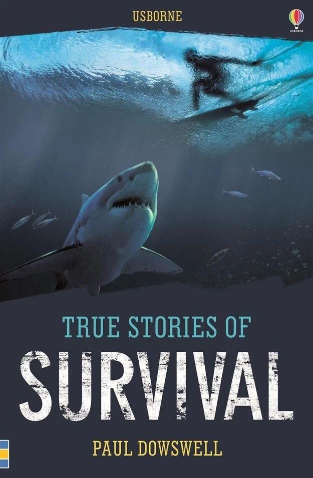 TRUE STORIES OF SURVIVAL by Usborne Books ~NEW