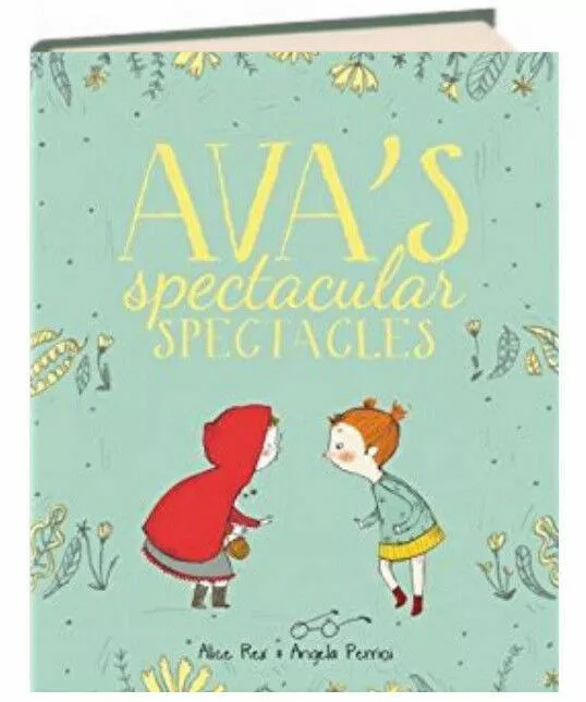 Ava's Spectacular Spectacles by Alice Rex (Hardcover) NEW!