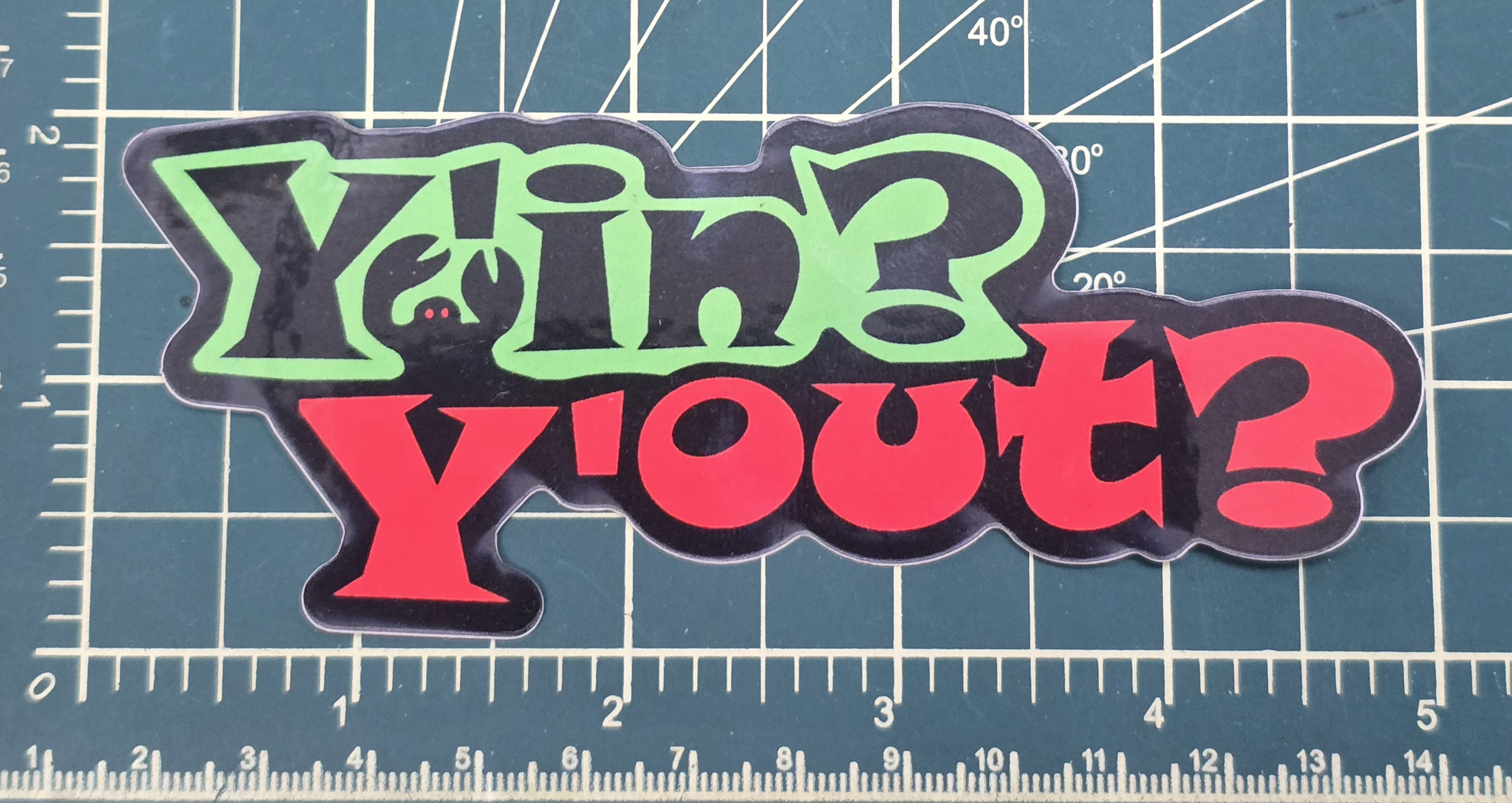 Y'in? Y'out? Sticker