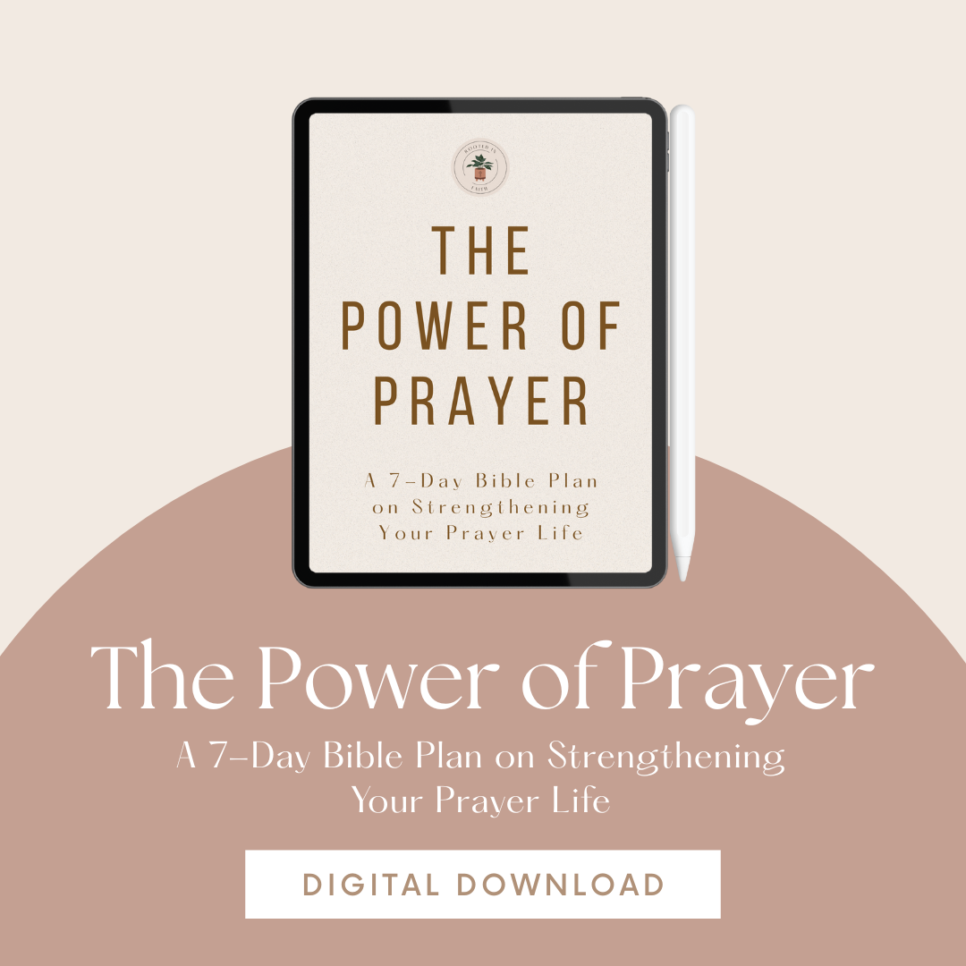 The Power of Prayer: A 7-Day Digital Bible Plan on Strengthening Your Prayer Life