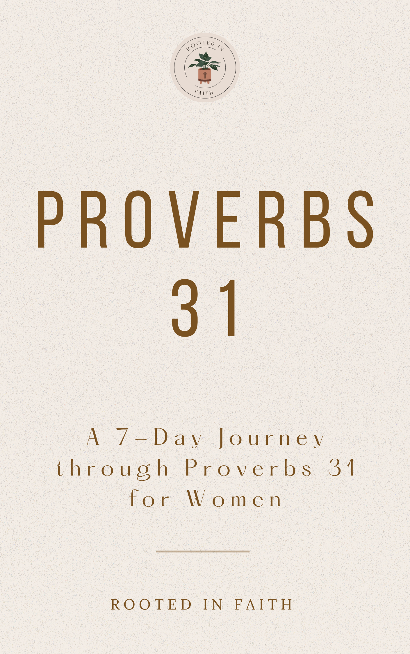 Proverbs 31: A 7-Day Digital Bible Plan for Women