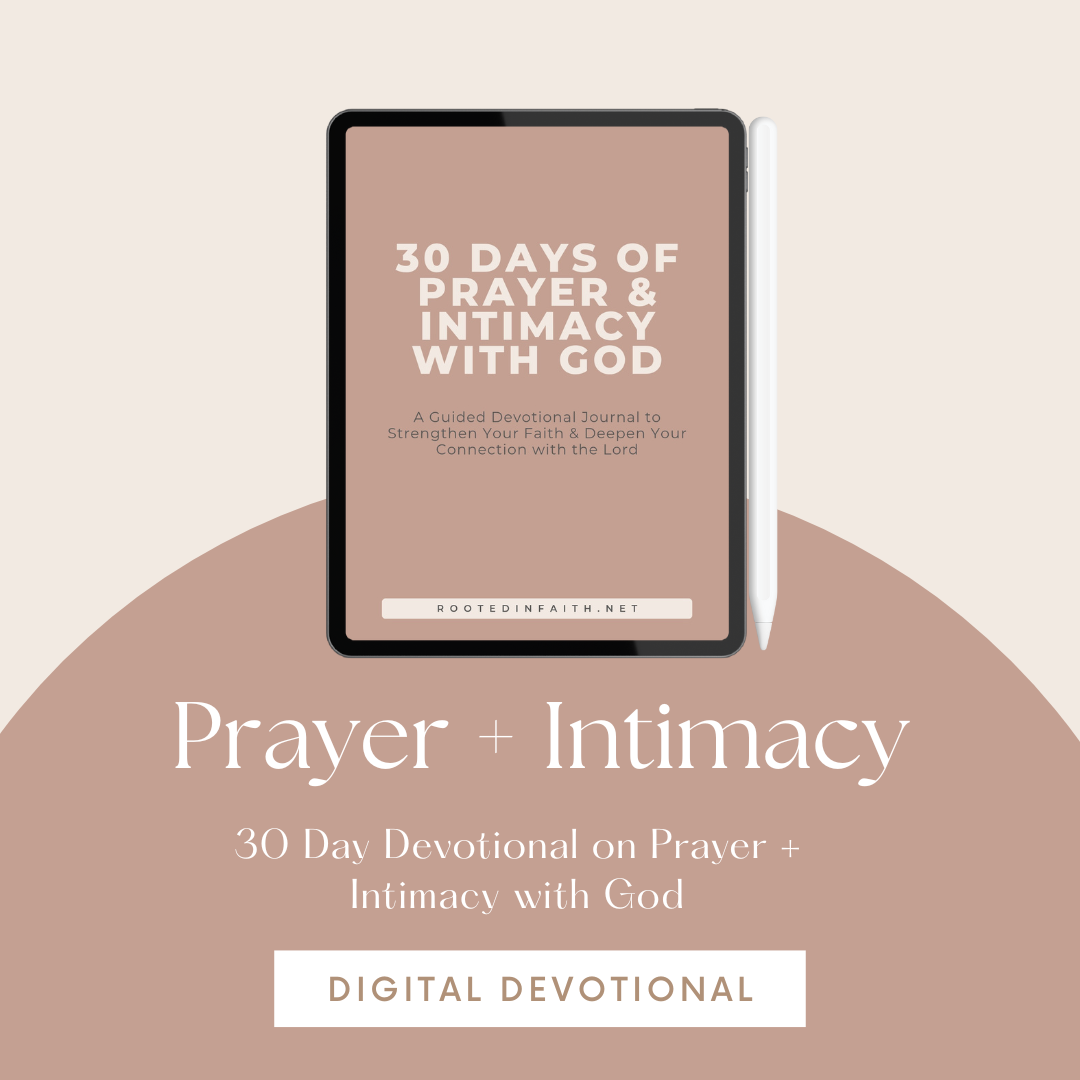 30 Day Digital Devotional on Prayer + Intimacy with God