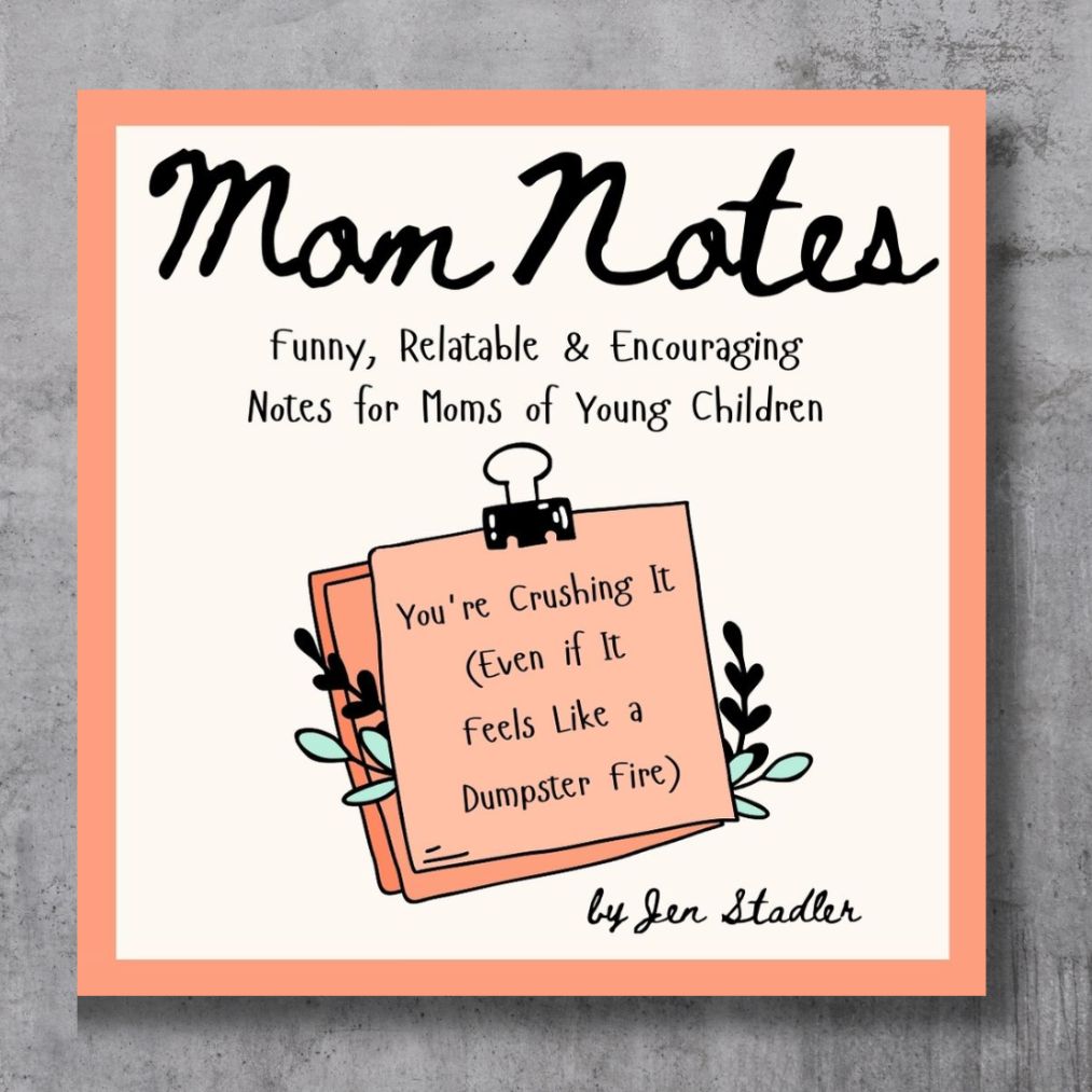 Mom Notes