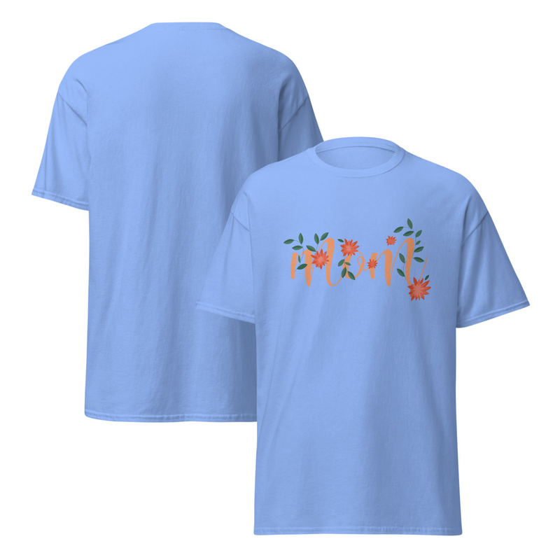Mom Flowers Color Adult Unisex Tee