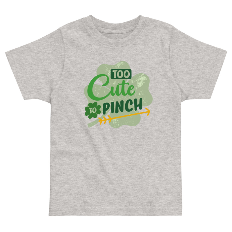 St. Patrick's Too Cute to Pinch Toddler Tee