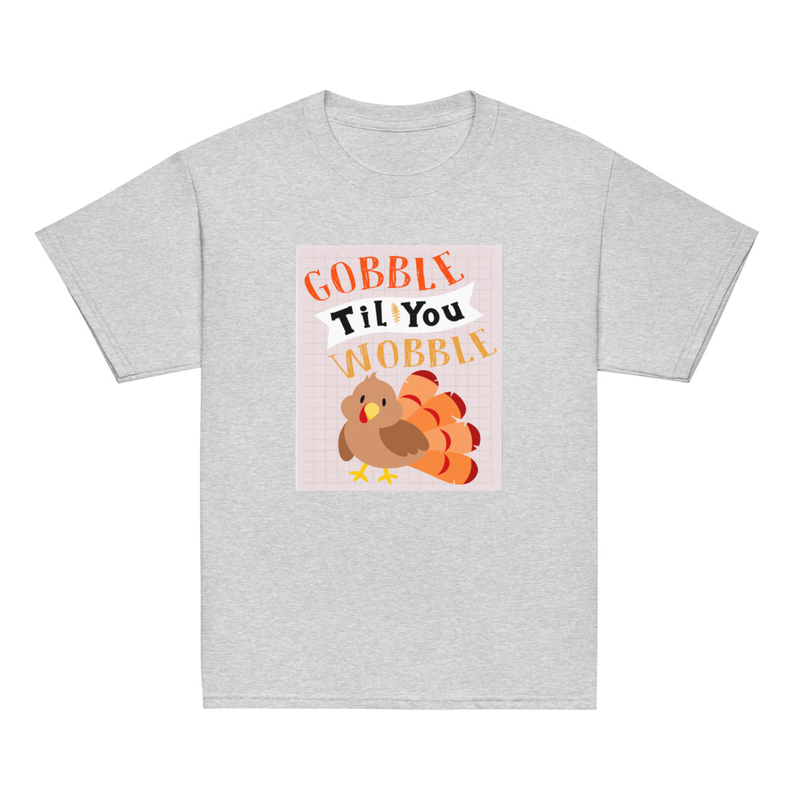 Thanksgiving Gobble Til You Wobble Cute Turkey Youth Tee