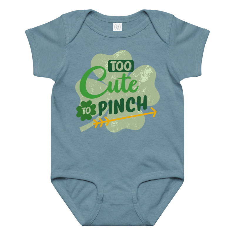 St. Patrick's Too Cute to Pinch Baby Bodysuit