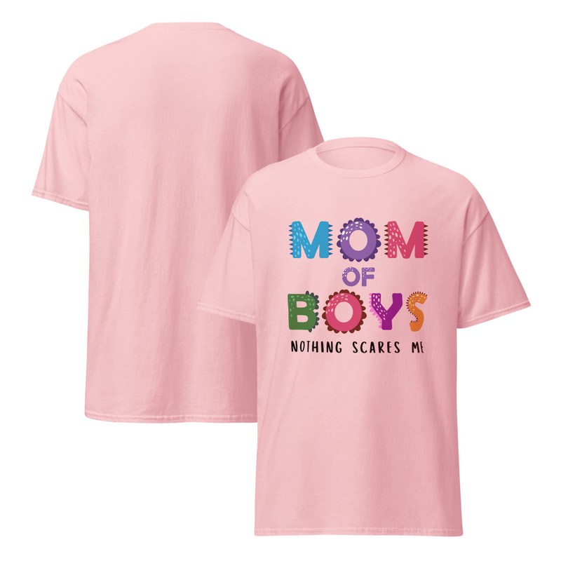 Mom of Boys Nothing Scares Me Adult Unisex Tee