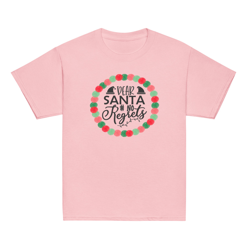 Christmas Dear Santa No Regrets Youth Tee