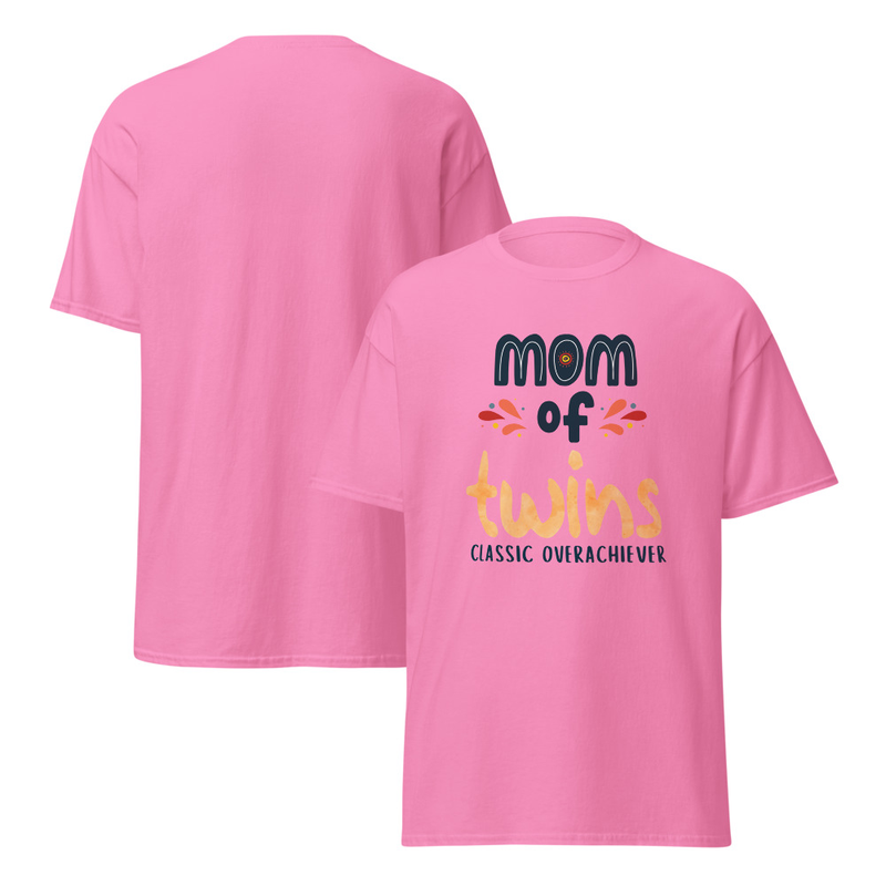 Mom of Twins Classic Overachiever Adult Unisex Tee