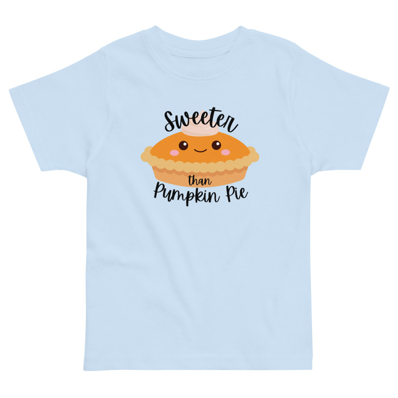 Thanksgiving Sweeter than Pumpkin Pie Toddler Tee