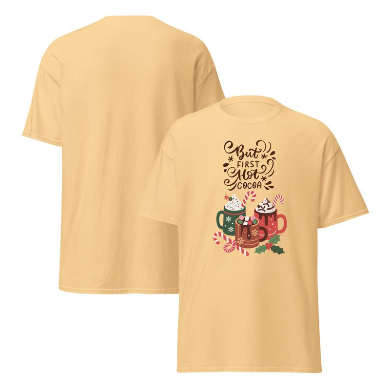 Christmas But First Hot Cocoa Adult Unisex Tee